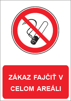 Zákaz fajčiť v celom areáli - Kliknutím na obrázok zatvorte -