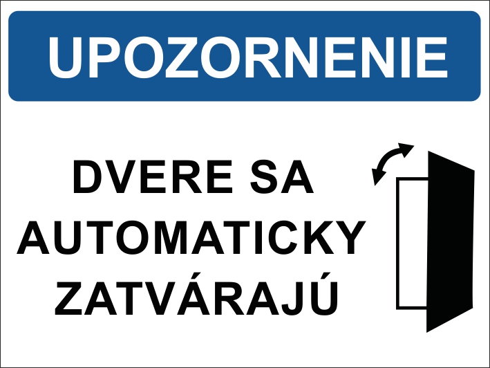 Dvere sa automaticky zatvárajú