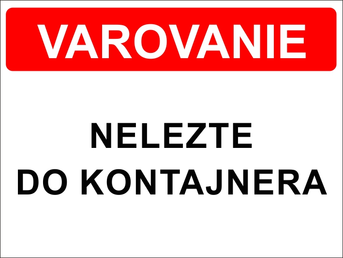 Nelezte do kontajnera - Kliknutím na obrázok zatvorte -