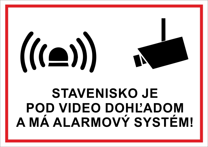 Stavenisko je pod video dohľadom a má alarmový systém! - Kliknutím na obrázok zatvorte -