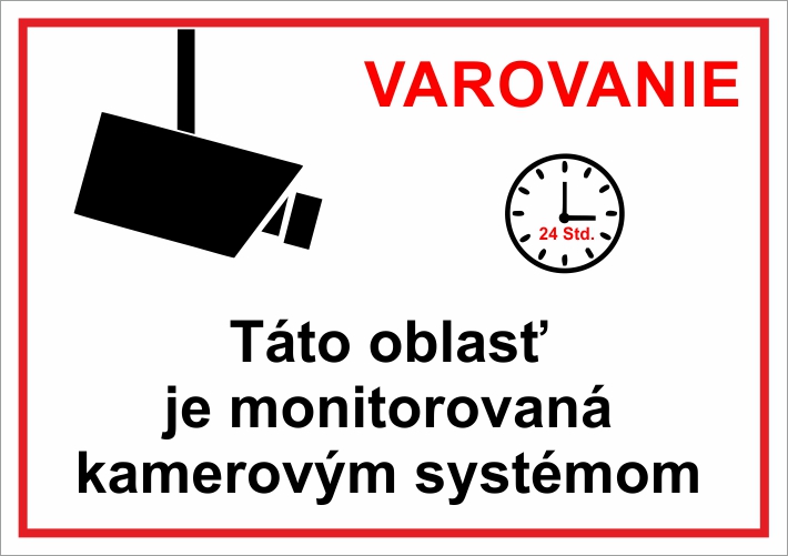 Varovanie, táto oblasť je monitorovaná kamerovým systémom - Kliknutím na obrázok zatvorte -